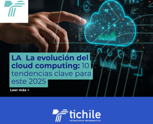 Descubre la evolución de Cloud para el futuro.