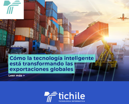Descubre las nuevas tecnologias de exportaciones globales