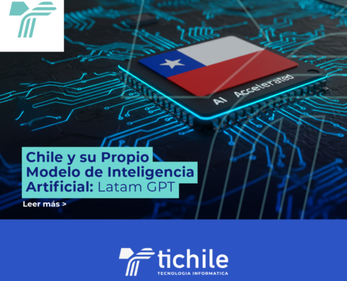 Descubre la IA como se implementa en Chile con las herramientas de TICHILE